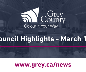 March 13 Grey County Council Highlights