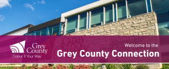 Subscribe to the Grey County Connection, our new monthly public newsletter