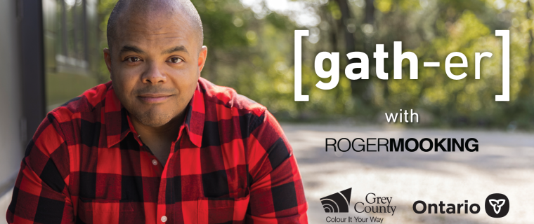 Grey County Announces the Gather Campaign in Partnership with Chef Roger Mooking